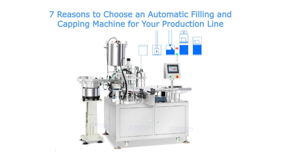 7 Reasons to Choose an Automatic Filling and Capping Machine for Your Production Line