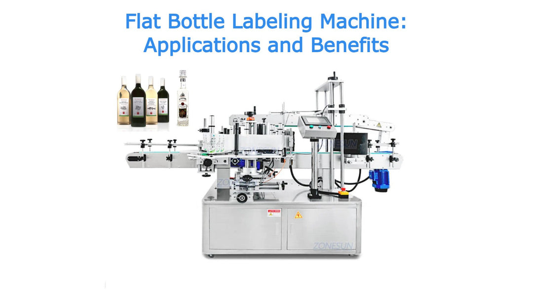Flat Bottle Labeling Machine: Applications and Benefits